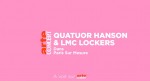 Affiche de Quatuor Hanson & LMC Lockers dans Paris sur Mesure